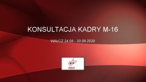 KONSULTACJA KADRY M16 WACZ 24 08 30 08