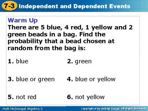 7 3 Independent and Dependent Events Warm Up