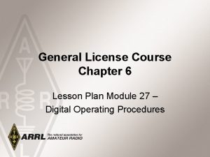 General License Course Chapter 6 Lesson Plan Module