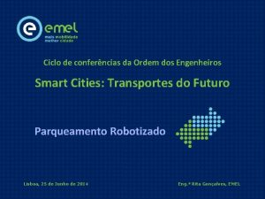 Ciclo de conferncias da Ordem dos Engenheiros Smart