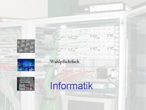 Wahlpflichtfach Informatik zum Fach Methoden Inhalte Bezugswissenschaften Mathematik