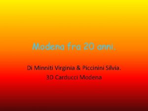 Modena fra 20 anni Di Minniti Virginia Piccinini