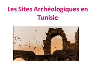 Les Sites Archologiques en Tunisie Grce son hritage