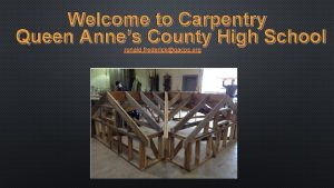 Welcome to Carpentry Queen Annes County High School