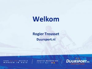 Welkom Rogier Trousset Duursport nl Sportvoeding Wat kan