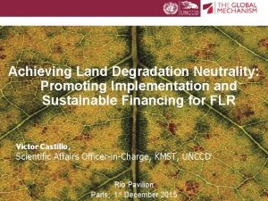 Achieving Land Degradation Neutrality Promoting Implementation and Sustainable