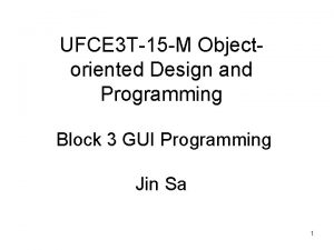 UFCE 3 T15 M Objectoriented Design and Programming