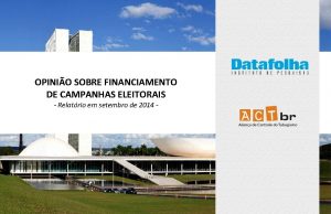 1 OPINIO SOBRE FINANCIAMENTO DE CAMPANHAS ELEITORAIS Relatrio