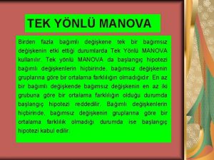 Manova testi nedir