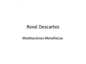Ren Descartes Meditaciones Metafsicas Resumen Primera Meditacin RESUMEN