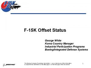 F15 K Offset Status George White Korea Country