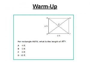 WarmUp Types of Quadrilaterals 4 sided figures A