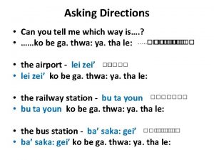 Tell me directions