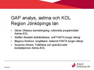 GAP analys astma och KOL Region Jnkpings ln