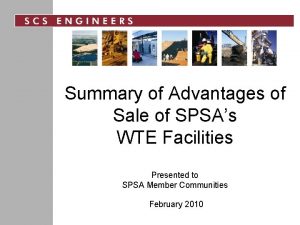 Summary of Advantages of Sale of SPSAs WTE