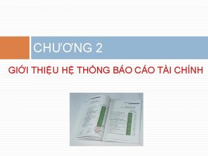 CHNG 2 GII THIU H THNG BO CO