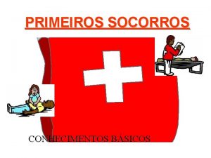 PRIMEIROS SOCORROS CONHECIMENTOS BSICOS NR7 PROGRAMA DE CONTROLE