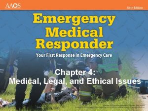 Chapter 4 Medical Legal and Ethical Issues National