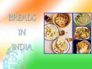 BREADS IN INDIA BREADS in india v Indian