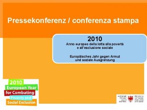 Pressekonferenz conferenza stampa 2010 Anno europeo della lotta