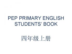 PEP PRIMARY ENGLISH STUDENTS BOOK Unit 1 My