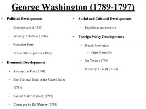 George Washington 1789 1797 Political Developments Judiciary Act