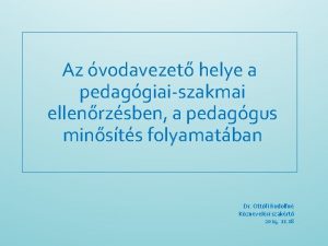 Az vodavezet helye a pedaggiaiszakmai ellenrzsben a pedaggus