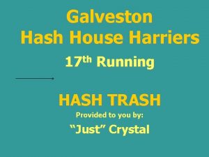 Galveston Hash House Harriers th 17 Running HASH