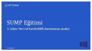 SUMP Eitimi 3 Adm Mevcut hareketlilik durumunun analizi