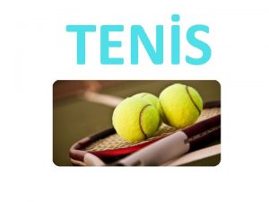 Tenis nedir