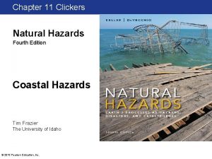 Chapter 11 Clickers Natural Hazards Fourth Edition Coastal