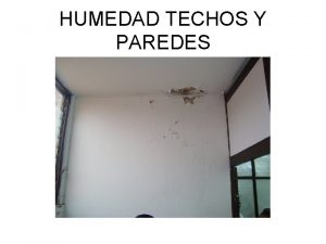 HUMEDAD TECHOS Y PAREDES CIELO RAZOS PAREDES URGENCIAS