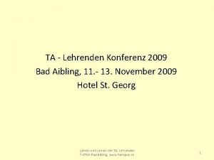 TA Lehrenden Konferenz 2009 Bad Aibling 11 13