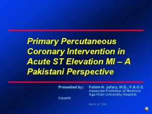 Primary Percutaneous Coronary Intervention in Acute ST Elevation