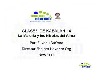 CLASES DE KABALH 14 La Materia y los