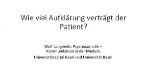 Wie viel Aufklrung vertrgt der Patient Wolf Langewitz