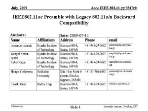 July 2009 doc IEEE 802 11 yy0847 r