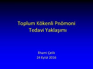 Toplum Kkenli Pnmoni Tedavi Yaklam lhami elik 24