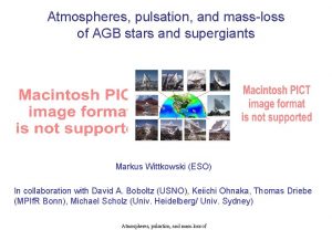 Atmospheres pulsation and massloss of AGB stars and