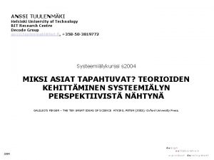 ANSSI TUULENMKI Helsinki University of Technology BIT Research