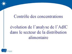 Contrle des concentrations volution de lanalyse de lAdl