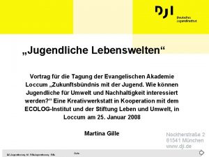 Jugendliche Lebenswelten Vortrag fr die Tagung der Evangelischen