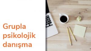 Grupla psikolojik danma erol esencbu edu tr 2