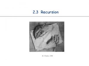 2 3 Recursion M C Escher 1948 Overview