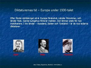 Diktaturernas tid Europa under 1930 talet Efter frsta