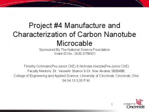 Project 4 Manufacture and Characterization of Carbon Nanotube