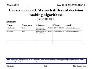 March 2012 doc IEEE 802 19 120039 r