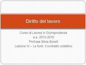 Diritto del lavoro Corso di Laurea in Giurisprudenza