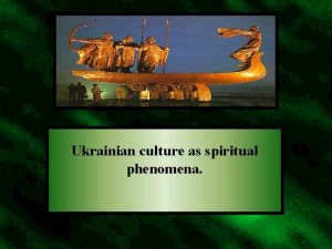 Ukrainian culture as spiritual phenomena Germanic Kingdoms Germanic