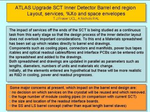 ATLAS Upgrade SCT Inner Detector Barrel end region